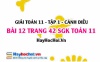 Giải bài 12 trang 42 Toán 11 tập 1 SGK Cánh Diều
